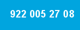 922 005 27 08 922 005 27 08
